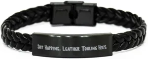 Fun Leather Tooling Gifts, Shit Happens. Leather Tooling Helps, Unique Braided Leather Bracelet For Friends From Friends, Unique leather tooling, Gift ideas, Leather gifts, Handmade gifts