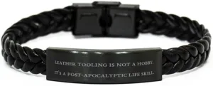 Motivational Leather Tooling Gifts, Leather Tooling is not a, Inappropriate Birthday Braided Leather Bracelet from Men Women, Reusable Leather Tooling Gift Ideas, Handmade Reusable Leather Tooling