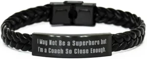 Nice Coach Braided Leather Bracelet, I May Not Be a Superhero but I'm a Coach, Present For Colleagues, Brilliant Gifts From Boss, Beaded bracelet, Charm bracelet, Cuff bracelet, Friendship bracelet,
