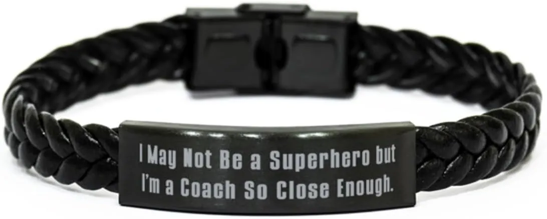 Nice Coach Braided Leather Bracelet, I May Not Be a Superhero but I'm a Coach, Present For Colleagues, Brilliant Gifts From Boss, Beaded bracelet, Charm bracelet, Cuff bracelet, Friendship bracelet,