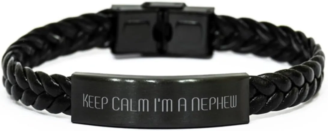 Sarcasm Nephew Gifts, Keep Calm I'm A Nephew, Birthday Braided Leather Bracelet for Nephew from, Bangle Bracelet, Cuff Bracelet, Wrap Bracelet, Friendship Bracelet
