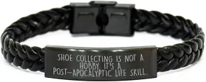 Shoe Collecting Enthusiasts' Favorite Funny Post-Apocalyptic Life Skill Gift - Interlaced Leather Friendship Wristband for Shoe Collectors - Inspirational Christmas Unique Gifts for Her