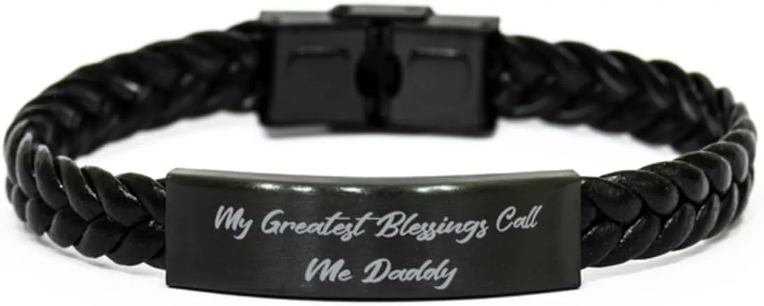 Special Dad Gifts, My Greatest Blessings Call Me Daddy, Funny Braided Leather Bracelet for Dad from Son, Cool dad Gifts, Cool, Unique, Best, Great